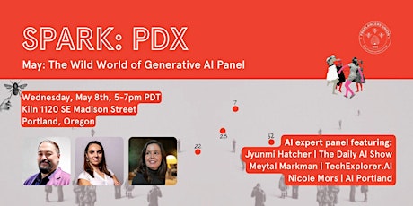 SPARK PDX: The Wild World of Generative AI