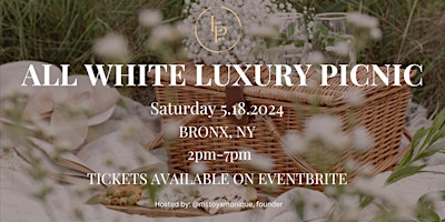 Image principale de Lux In The Park: All White Luxury Picnic