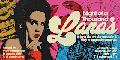Primaire afbeelding van Night of A Thousand Lana's: a Lana Del Rey Dance Party & Sing-A-Long