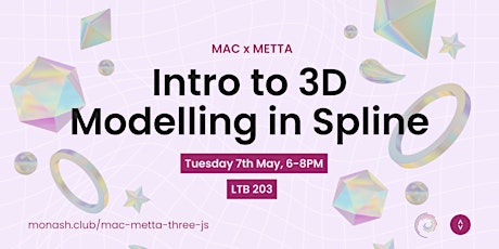 MAC x METTA | Intro to 3D Modelling in Spline