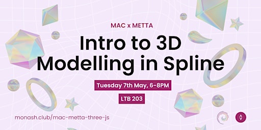 Image principale de MAC x METTA | Intro to 3D Modelling in Spline