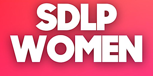 Imagem principal do evento SDLP Women Training & Policy Development Session