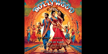 Bollywood Night in Toronto | Bollywood Hits, Hindi, Hip Hop | $10 Entry