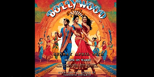 Hauptbild für Bollywood Night in Toronto | Bollywood Hits, Hindi, Hip Hop