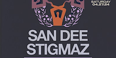 Saturday at Spazio: San Dee, Stigmaz primary image