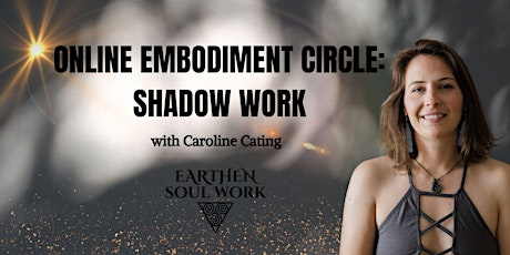 Online Embodiment Circle: SHADOW WORK