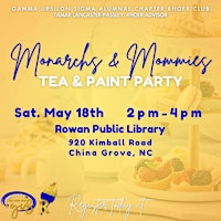 Imagem principal do evento Monarchs and Mommies Tea and Paint Party
