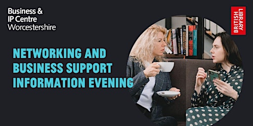 Networking and Business Support Information Evening primary image
