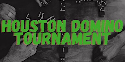 Houston Domino Tournament (Partner Play) primary image