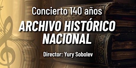 Concierto 140 Años Archivo Histórico Nacional