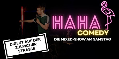 HAHA Comedy Mixed-Show: Stand-up-Comedy auf der Zülpicher Straße