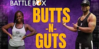 Immagine principale di Butts And Guts Core Session - Battle Box 