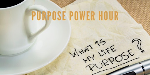 Purpose Power Hour with Rashmir & Moni primary image