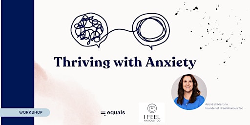 Imagem principal de Thriving with Anxiety