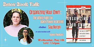 Imagen principal de Organizing Your Own: The White Fight for Black Power in Detroit