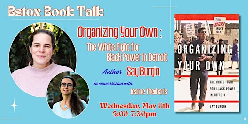 Imagem principal do evento Organizing Your Own: The White Fight for Black Power in Detroit