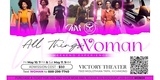 WAR Presents All Things Woman Weekend Experience