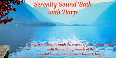Imagem principal do evento Serenity Sound Bath with Harp