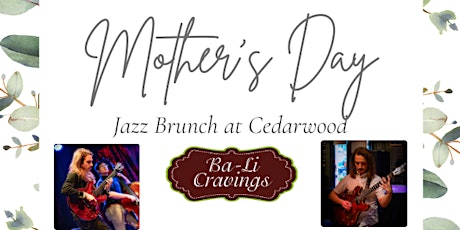 Mother's Day Jazz Brunch at Cedarwood