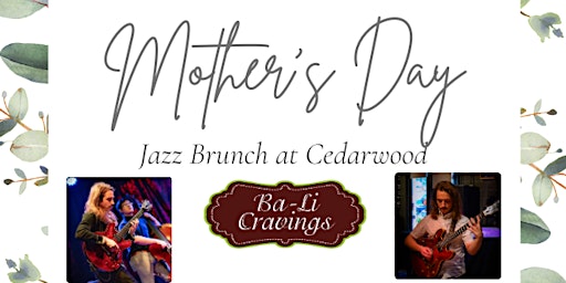 Mother's Day Jazz Brunch at Cedarwood  primärbild