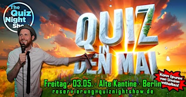 Imagen principal de Quiz Night Show #465 // Quiz in den Mai (Allgemeinwissen)