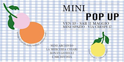 Hauptbild für Mini Pop up da Mini Spazio, curated by Annalena Biotti