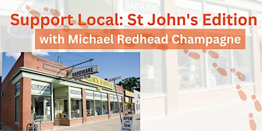 Primaire afbeelding van Support Local: St John's Edition with Michael Redhead Champagne