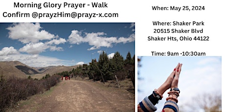 Morning Glory Prayer and Walking at Shaker Park