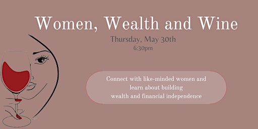 Image principale de Women, Wealth and Wine