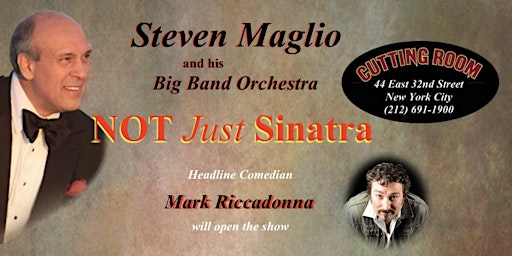 Imagem principal do evento "NOT Just Sinatra" starring Steven Maglio & his Big Band Orchestra
