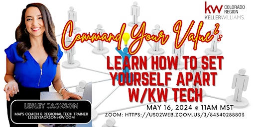 Imagen principal de Tech Training: Command Your Value²- Learn to Set Yourself Apart w/ KW Tech