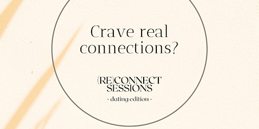 (Re)Connect Sessions - Dating Edition primary image