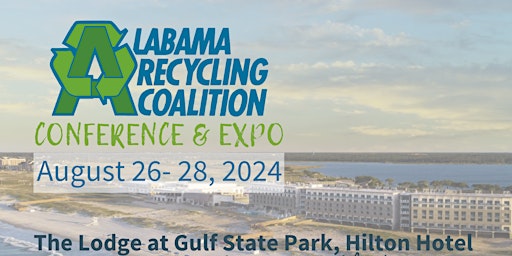 Primaire afbeelding van Alabama Recycling Coalition Conference & Expo