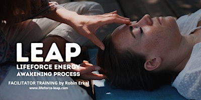 Primaire afbeelding van LEAP Lifeforce Energy Awakening Process - AMSTERDAM with Robin Erkel
