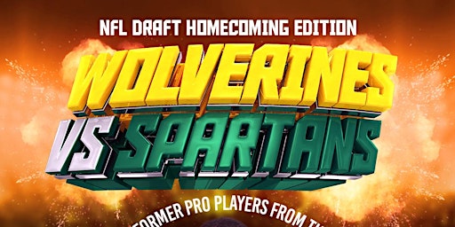 Primaire afbeelding van NFL Draft Homecoming Edition… Wolverines vs Spartans