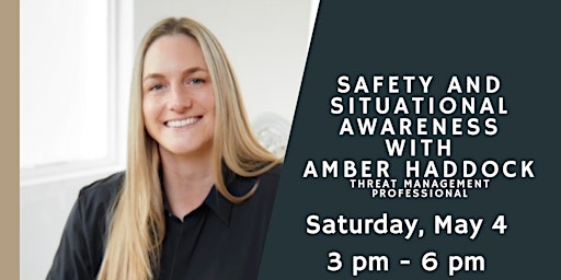 Immagine principale di Safety & Situational Awareness with Amber Haddock - Threat Management Pro 
