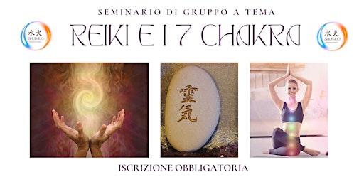 Imagem principal do evento BENESSERE FUSION - SEMINARIO DI GRUPPO A TEMA "REIKI E I 7 CHAKRA"
