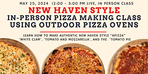 Primaire afbeelding van New Haven Style Pizza Making Class - In Person