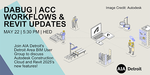 Imagem principal do evento DABUG | ACC Workflows & Revit Updates