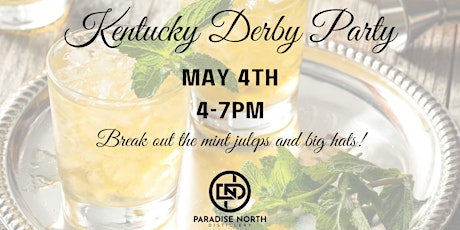 Kentucky Derby Party at Paradise North Distillery