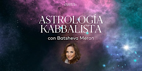 Astrología Kabbalística con Batsheva Meron | Argentina