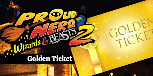 Imagem principal do evento Golden Ticket - Wizards & Beasts Vol 2