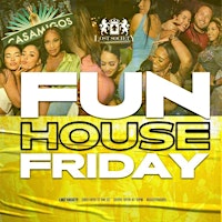 FunHouse Fridays @ Lost Society primary image