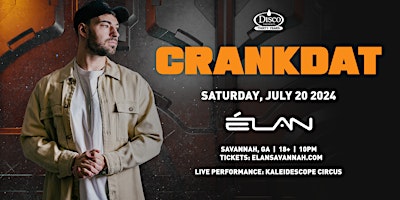 Crankdat at Elan Savannah (Sat, July 20th) primary image
