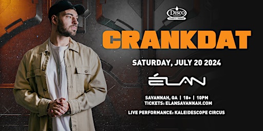 Imagem principal do evento Crankdat at Elan Savannah (Sat, July 20th)