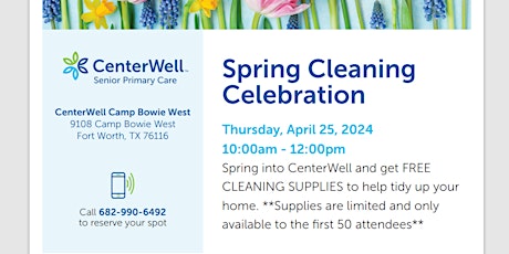 CenterWell Camp Bowie West Presents - "Spring Cleaning Party"