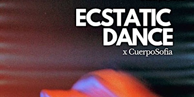 Imagem principal do evento Ecstatic Dance 11/5 ´`x CuerpoSofia