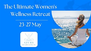 Imagem principal do evento The Ultimate Women's Wellness Retreat