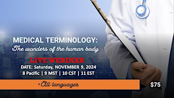 MEDICAL TERMINOLOGY (*All languages) LIVE WEBINAR primary image