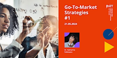Primaire afbeelding van Startup Masterclass: Go-To-Market Strategies #1